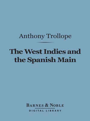 cover image of The West Indies and the Spanish Main (Barnes & Noble Digital Library)